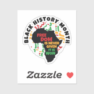 Sticker Le Mois de l'Histoire Noire La liberté n'est jamai