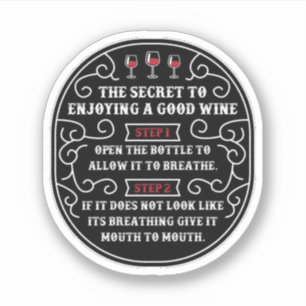 Sticker Le Secret Pour Profiter Du Bon Vin