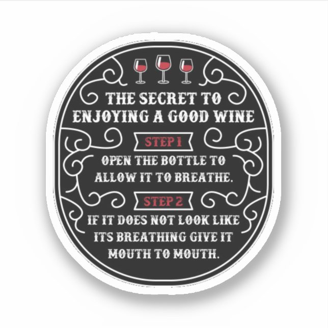 Sticker Le Secret Pour Profiter Du Bon Vin (Devant)