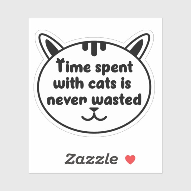 Sticker Le temps passé avec des chats n'est jamais perdu (Feuille)