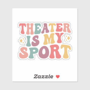 Sticker Le théâtre est mon sport