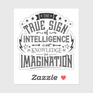 Sticker Le Véritable Signe D'Intelligence
