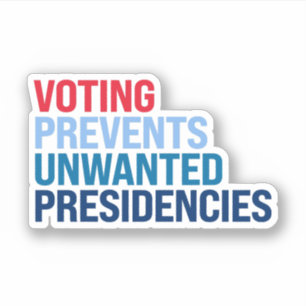 Sticker Le vote empêche les présidences indésirables