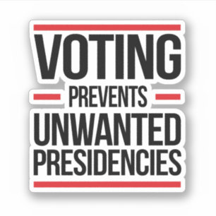 Sticker Le Vote Empêche Les Présidences Indésirées