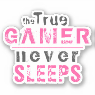 Sticker Le vrai joueur ne dort jamais gamer rose