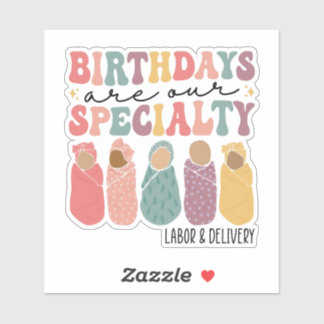 Sticker Les anniversaires sont notre spécialité L&D