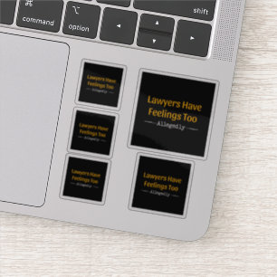 Sticker Les avocats ont des sentiments, paraît-il - Avocat