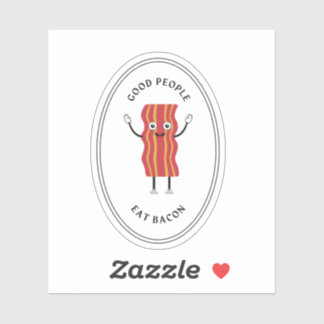 Sticker Les bonnes personnes mangent du lard
