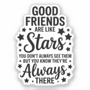 Sticker Les bons amis sont comme des étoiles Citation Insp