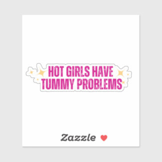 Sticker Les filles chaudes ont des problèmes de tumeur