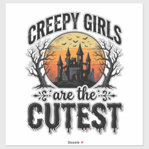 Sticker Les Filles Effrayantes Sont Le Plus Mignon Design 
