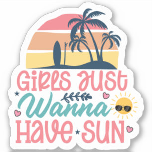 Sticker Les filles veulent juste avoir le soleil - Été Vib