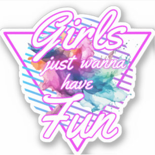 Sticker Les Filles Veux Juste Avoir Des 80 S Amusants