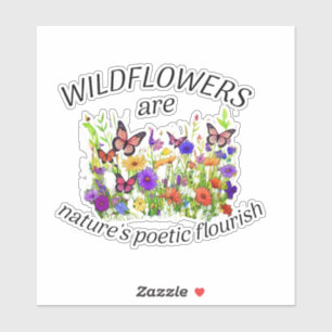 Sticker Les fleurs sauvages sont l'épanouissement poétique