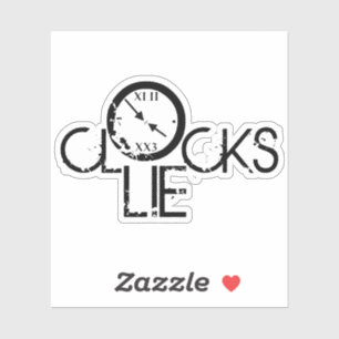 Sticker Les horloges mentent – Déclaration de philosophie 