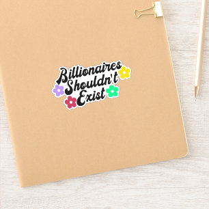 Sticker Les milliardaires ne devraient pas exister