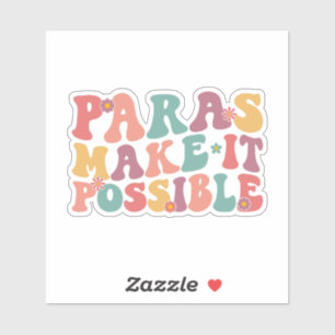 Sticker Les Paras Rendent Possible