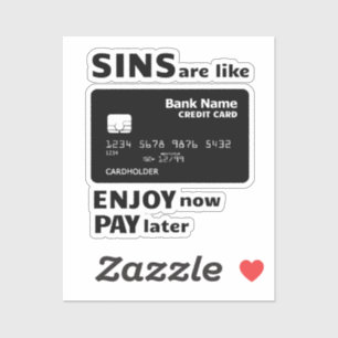 Sticker Les péchés sont comme les cartes de crédit
