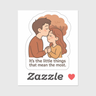 Sticker Les Petites Choses Signifient Le Plus
