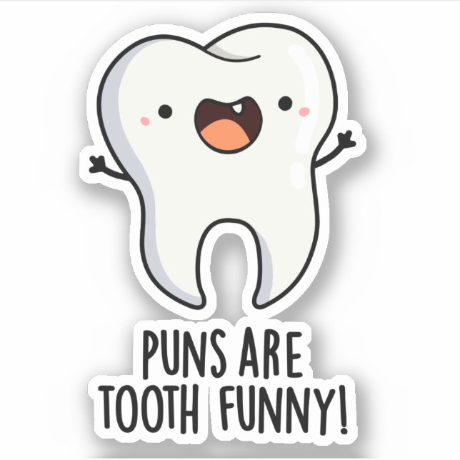 Sticker Les Puns Sont Drôle Drôle Dentaire Dentaire Dent P (Devant)