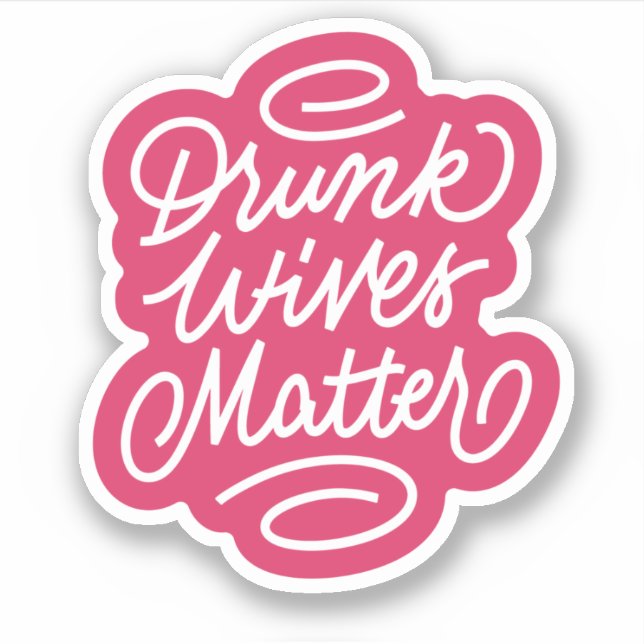 Sticker L'importance des femmes ivres (Devant)