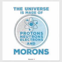 L'Univers est fait de crétins