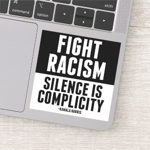 Sticker Lutter contre le racisme Le silence est la complex