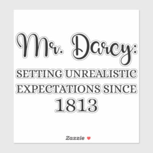 Sticker M. Darcy : Attentes irréalistes Depuis 1813
