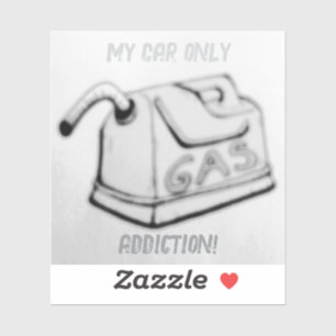 Sticker Ma voiture seulement Addiction!