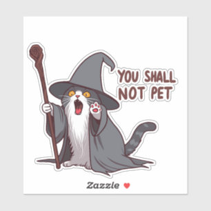 Sticker Magicien Chat, Tu Ne Dois Pas Caresser