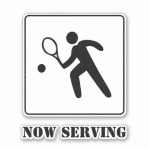 Sticker Maintenant Servir Le Lecteur De Tennis Street Sign