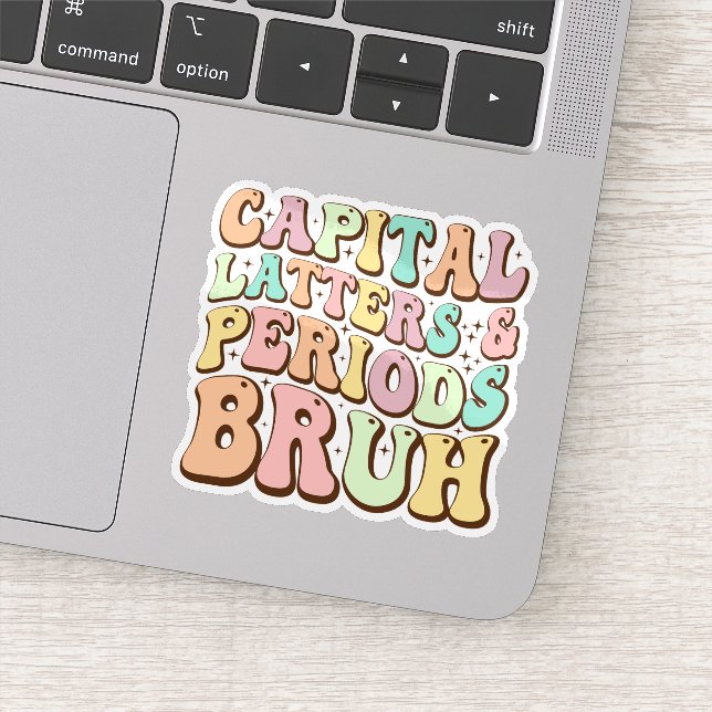 Sticker Majuscules Lettres Et Périodes Bruh ELA Enseignant (Détail)