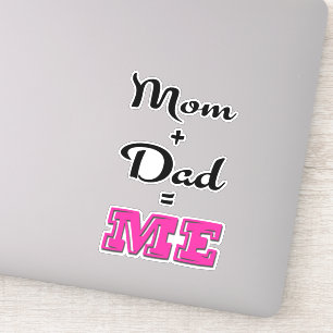 Sticker Maman + Papa = ME