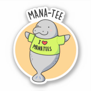 Sticker Manatee Funny Animal Pun