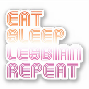 Sticker Manger Dormir Lesbienne Répéter