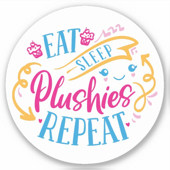 Sticker Mangez les Plushies du sommeil Répéter| Drôle Colo (Devant)