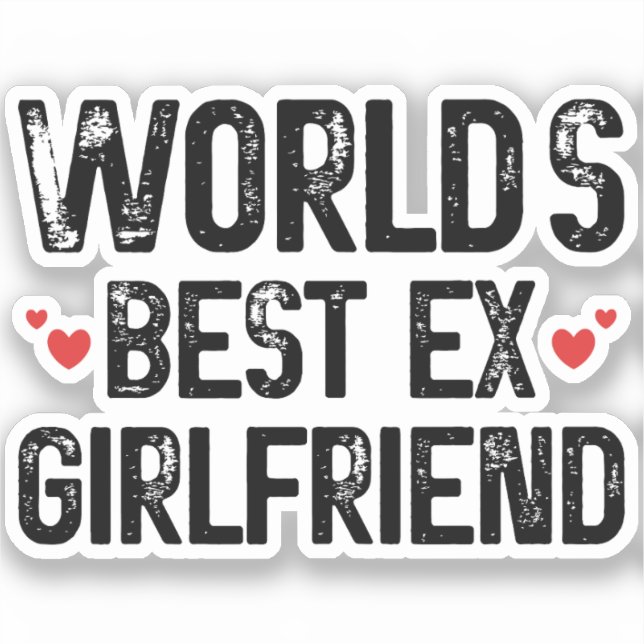 Sticker Meilleur Ex Girlfriend du monde Drôle de dire Anni (Recto)