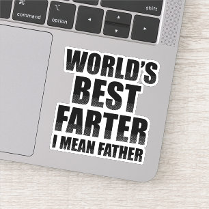 Sticker Meilleur Farter du monde Je veux dire père