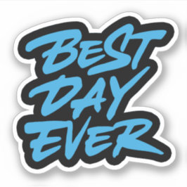 Sticker Meilleur jour