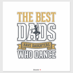 Sticker Meilleurs papas ont des filles qui dansent Vintage