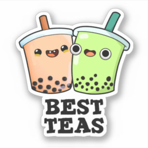 Sticker Meilleurs Thés Drôle Besoins Boba Tea Pun