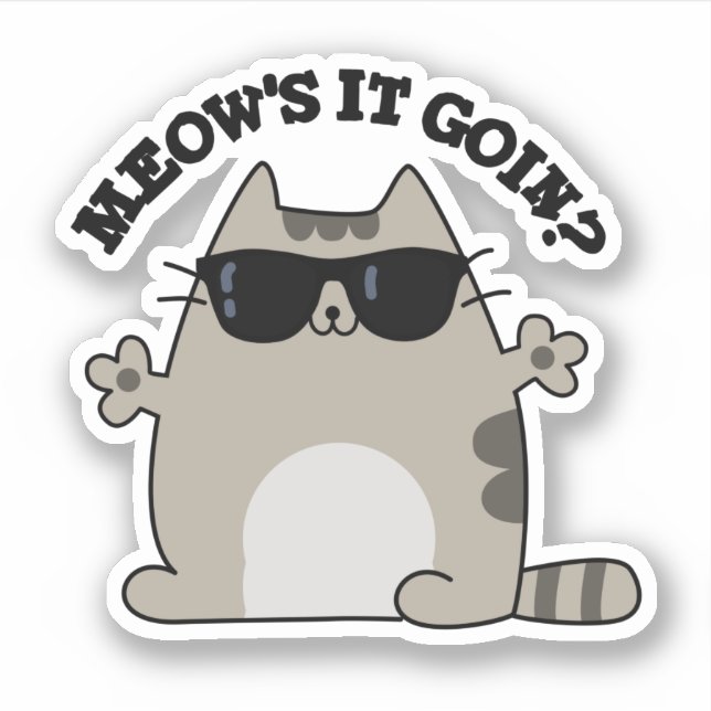 Sticker Meow's It Goin Funny Cat Pun (Devant)