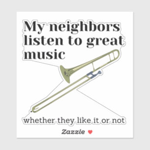 Sticker Mes voisins écoutent une grande musique : trombone