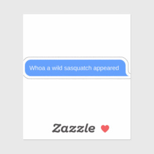 Sticker Message amusant de sasquatch
