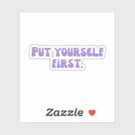 Sticker Mettez-vous d'abord