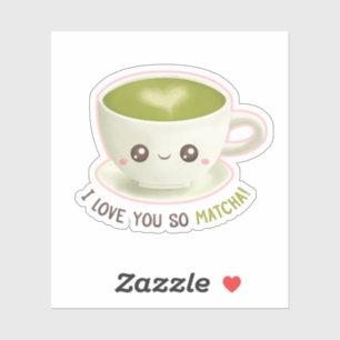 Sticker Mignonne Je T'Aime Si Matcha Latte Puns