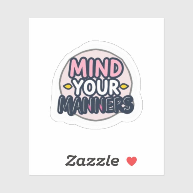 Sticker Mind Your Manners Aesthetic Minimalist (Feuille)