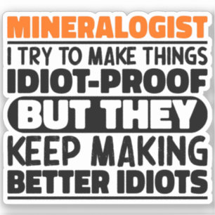 Sticker Mineralogiste J'Essaie De Faire Des Choses Drôle D