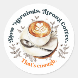 Sticker mit Latte-Art für langsame Morgen und star