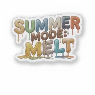 Sticker Mode Été : Fonte - Texte qui fond drôle